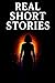 Real Short Stories : Based ...