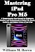 Mastering iPad Pro M5: A Co...