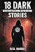 18 Dark Mystery/Action/Adventure Stories (U.S. Based) by Chetan Subhashbhai Chavda