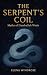 The Serpent's Coil: Myths o...