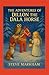 The Adventures of Dillon the Dala Horse by Steve Markham