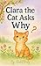 Clara The Cat Asks Why