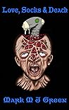 Love, Socks & Death