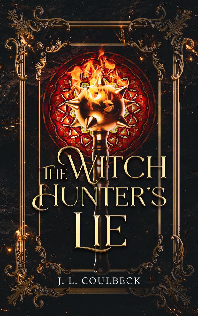 The Witch Hunter's Lie (The Witch Hunter #1)