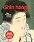 Shin Hanga. The New Prints ...