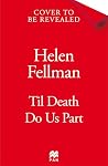 'Til Death Do Us ...