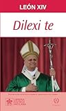 DILEXI TE: EXHORT...