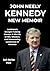 John Neely Kennedy New Memoir: Louisiana's Straight-Talking Senator & His Life of Wit, Wisdom, and Unwavering Leadership In America