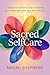 Sacred Self-Care: A Christi...