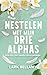Nestelen met mijn drie Alph...