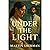 Under The Light: The Love T...