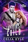The First Child: ...