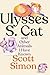 Ulysses S. Cat and Other Animals I Have Known