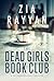 The Dead Girls Book Club: A Psychological Thriller