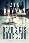 The Dead Girls Book Club: A Psychological Thriller