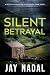 Silent Betrayal: A DI Karen...