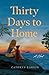 Thirty Days to Home: A Novel
