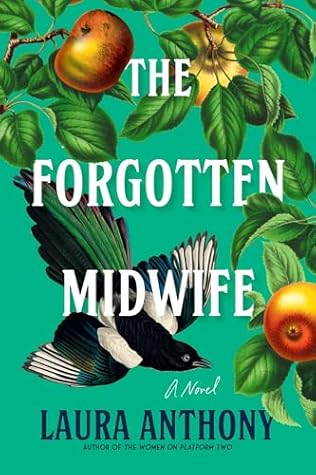 The Forgotten Midwife by Laura     Anthony