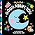 Good Night, You: A High-Contrast Touch-and-Feel Book (My First Book)