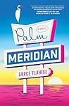 Palm Meridian: A Novel