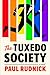 The Tuxedo Society: A Novel