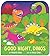 Good Night, Dinos (A Shaped...