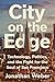 City on the Edge by Jonathan Weber City on the Edge by Jonathan Weber