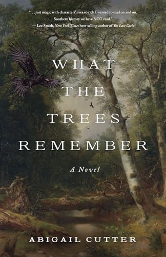 What the Trees Remember: A Novel (Paperback)