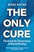 The Only Cure: Freud and the Neuroscience of Mental Healing