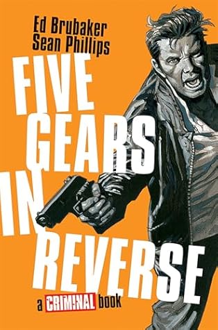 Five Gears In Reverse (Criminal #12)