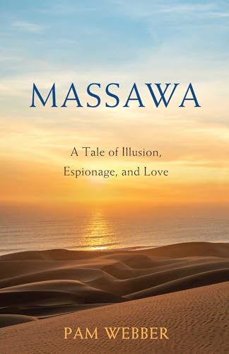 Massawa: A Tale of Espionage, Love, and Illusion (Paperback)