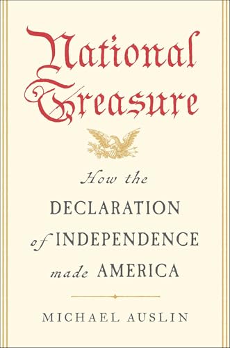 National Treasure: How the Declaration of Independence Made America (Hardcover)