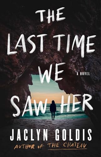 The Last Time We Saw Her: A Novel (Paperback)