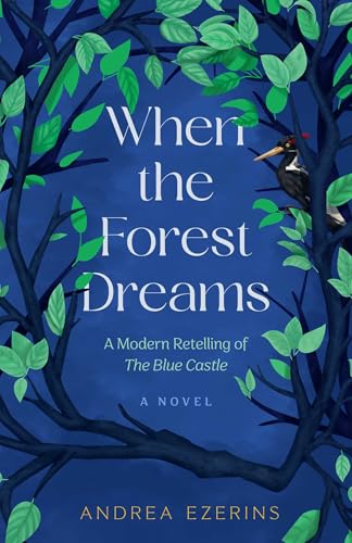 When the Forest Dreams: A Novel (Paperback)