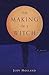The Making of a Witch by Judy Molland The Making of a Witch by Judy Molland