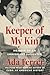 Keeper of My Kin by Ada Ferrer
