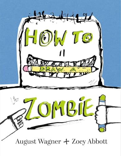 How to Draw a Zombie (Hardcover)