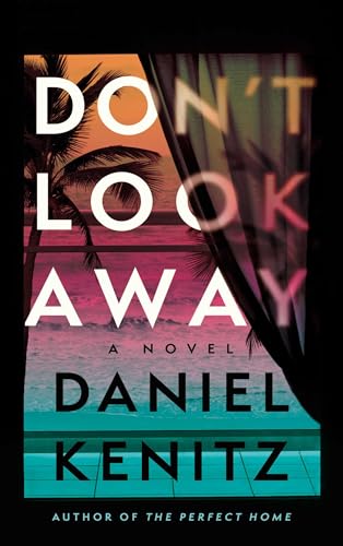 Don't Look Away: A Novel (Paperback)