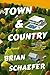Town & Country by Brian Schaefer