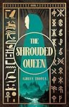 The Shrouded Queen