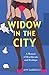 Widow in the City: A Memoir...