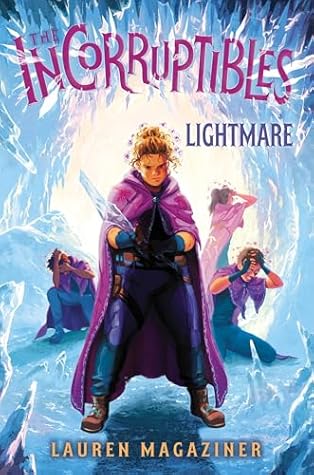 Lightmare (The Incorruptibles #2)