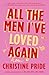 All the Men I've Loved Agai...