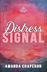 Distress Signal: ...