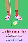 Walking Red Flag by Jared Freid Walking Red Flag by Jared Freid