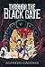 Through the Black Gate