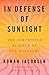 In Defense of Sunlight: The...