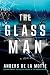 The Glass Man: A Novel (The Asker Series)