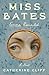 Miss Bates: Emma Revisited:...