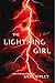 The Lightning Girl by Sam Ripley